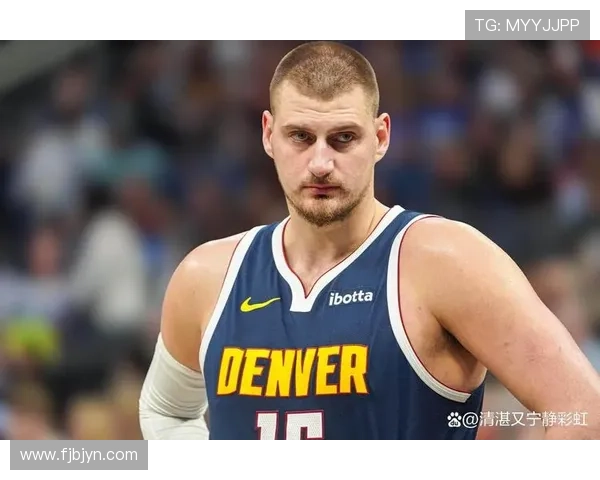 张佳玮点评掘金稳健表现约基奇三节轻松打卡无罚球仍然三双不在意